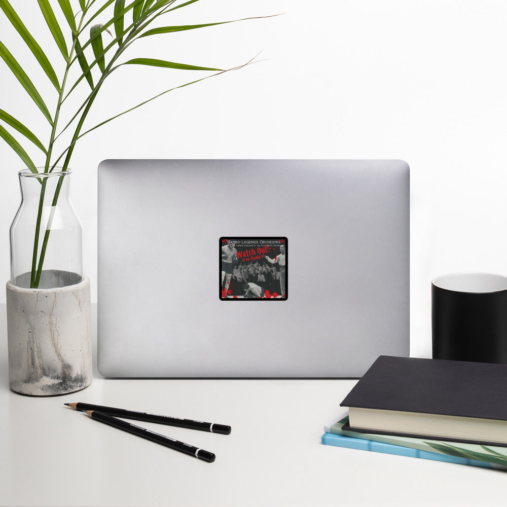 Watch Out! Ten Cuidao! Bubble-free stickers